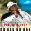 Phillip Brooks - The Anointing