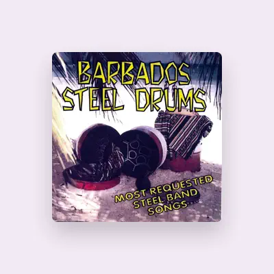 Listen to Barbados Steel Drums, watch music videos, read bio, see tour dates & more!