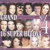 Grand 16 Super Hitova Vol.4 (Serbian music), 2001