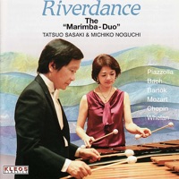 The Marimba Duo - Riverdance - Tatsuo Sasaki & Michiko Noguchi
