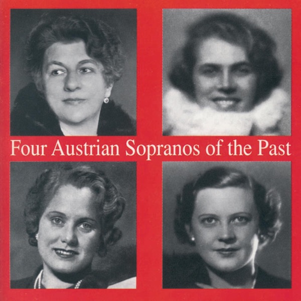 Four Austrian Sopranos Of The Past