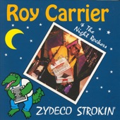 Roy Carrier and The Night Rockers - Baby Do Right