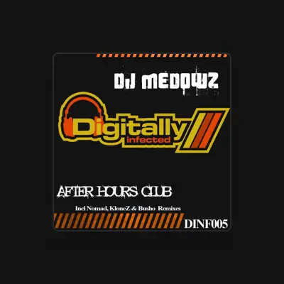 Listen to DJ Medowz, watch music videos, read bio, see tour dates & more!