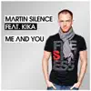 Me and You (Radio Edit) [feat. Kika]