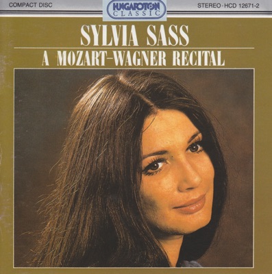 Sylvia Sass: A Mozart-Wagner Recital