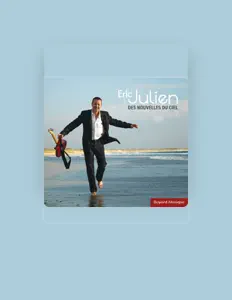 Listen to Eric Julien, watch music videos, read bio, see tour dates & more!