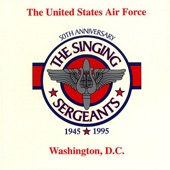 United States Air Force Singing Sergeants - This Is My Country (arr. R. Walters and F. Werle)