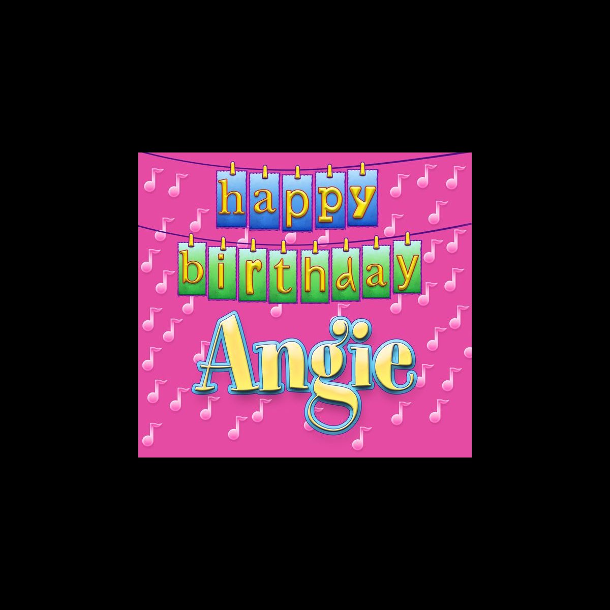 ‎Happy Birthday Angie - Single (Vocal - Traditional Happy Birthday Song