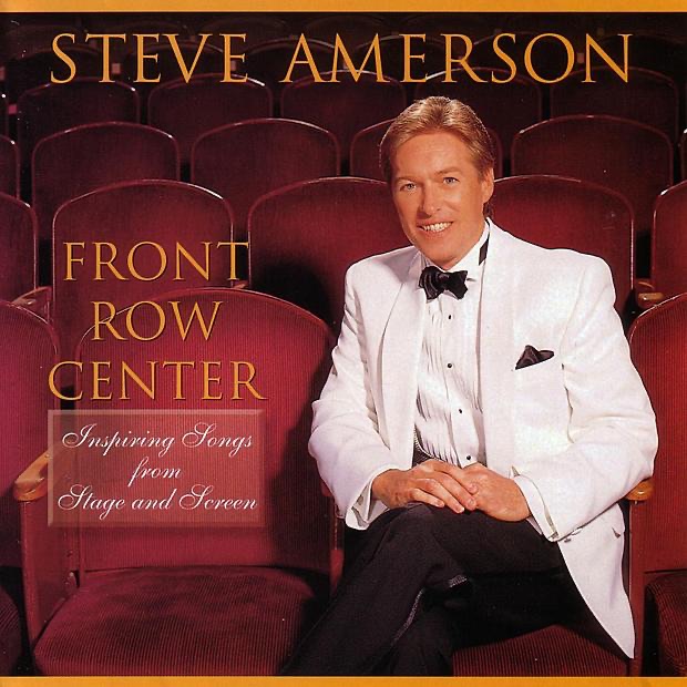 Обложка альбома «Front Row Center» — Steve Amerson