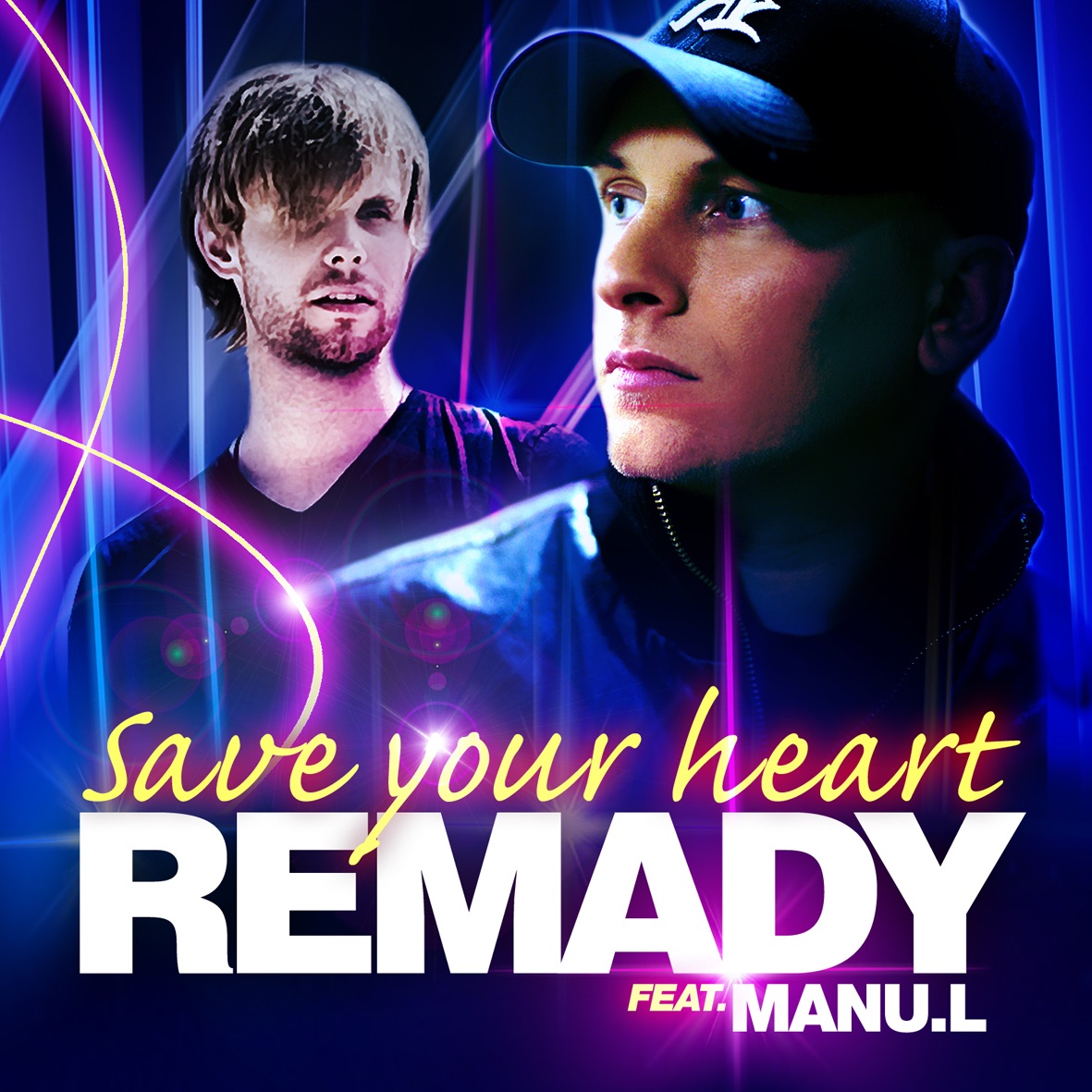 Save Your Heart (feat. Manu. L) – Remady &amp; Manu-L