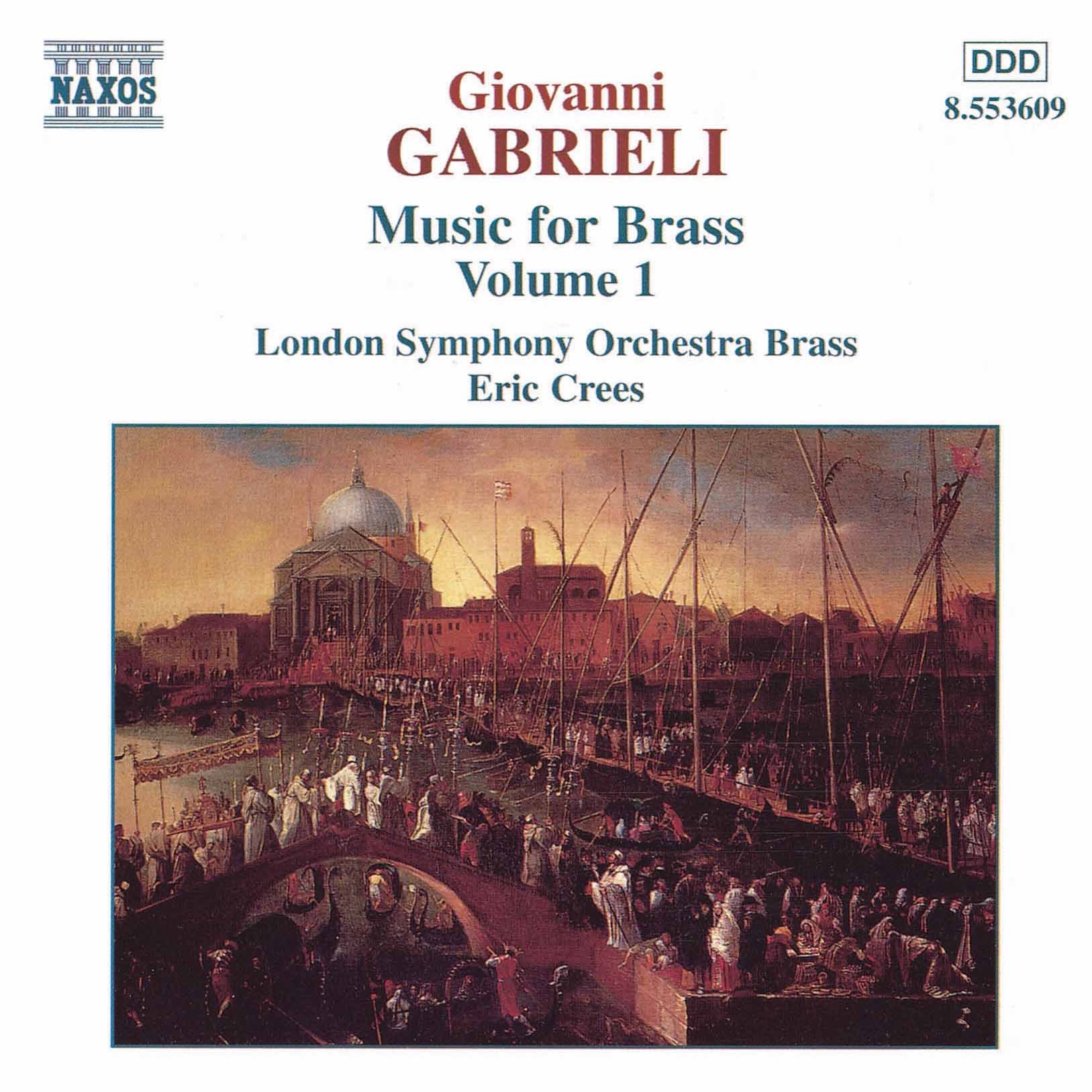 Gabrieli: Music for Brass, Vol. 1