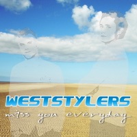 Weststylers - Miss You Everyday (Sun Kidz Radio Edit)