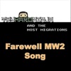 Farewell MW2 Song (Here is the Bill) - Single