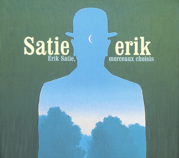 Satie: Morceaux choisis (Selected Works)