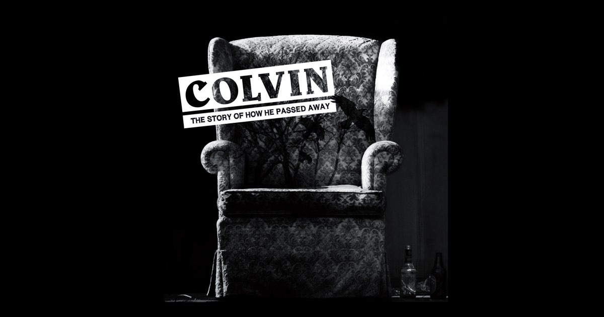 ‎The Story of How He Passed Away - Album by Colvin - Apple Music