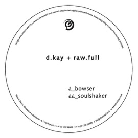 Bowser D Kay & Rawfull