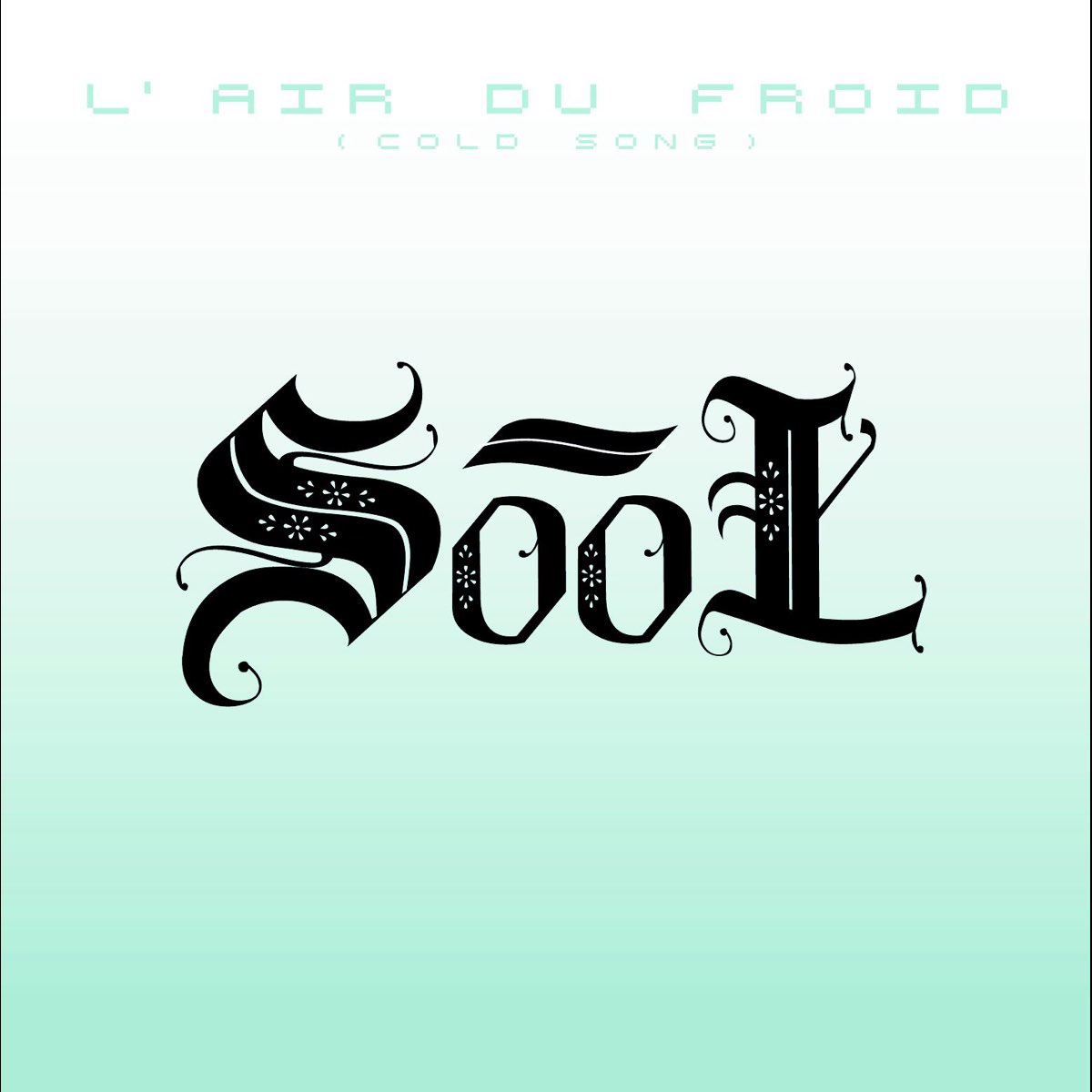 L air Du Froid Cold Song By Sool On Apple Music l-air-du-froid-cold-song-by-sool-on-apple-music