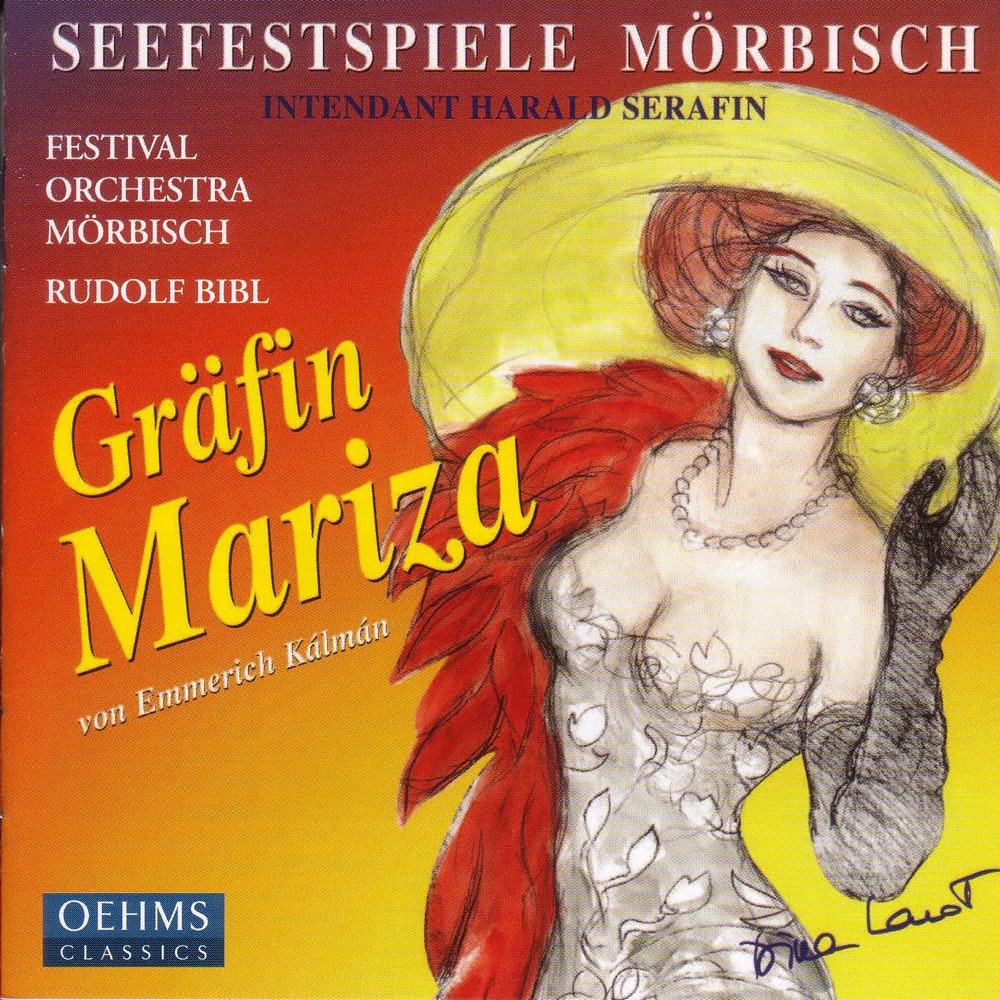 Обложка альбома «Kalman: Grafin Mariza (Countess Mariza) [Abridged]» — Marko Kathol, Julia Bauer, Morbisch Festival Orchestra, Mörbisch Festival Choir, Rudolf Bibl, Ursula Pfitzner, Gerhard Ernst, Nikolaï Schukoff & Natela Nicoli