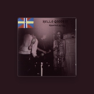 Hellogoodbye