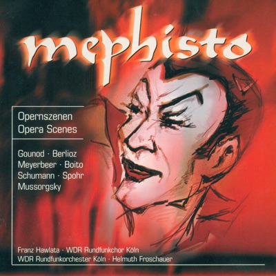 Franz Hawlata, Helmuth Froschauer, Cologne West German Radio Orchestra & Cologne West German Radio Chorus, male section