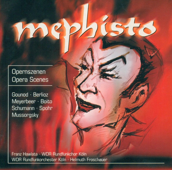 Opera Arias (Bass): Hawlata, Franz - GOUNOD, C.-F. / SPOHR, L. / SCHUMANN, R. / MEYERBEER, G. / MUSSORGSKY, M.P. / BOITO, A.