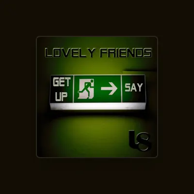 Listen to Lovely Friends, watch music videos, read bio, see tour dates & more!