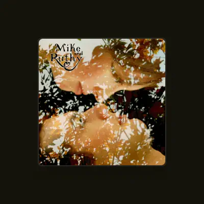 Listen to Mike and Ruthy, watch music videos, read bio, see tour dates & more!