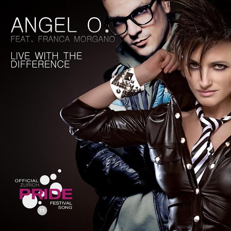 Обложка альбома «Live With the Difference (The Official Zurich Pride Festival Song 2011) [feat. Franca Morgano] - Single» — Angel O.