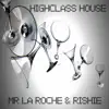 Stream & download Highclass House - Single