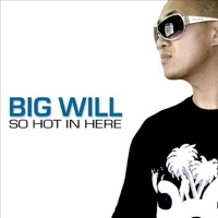 So Hot In Here (feat. Boes) - Single - Big Will