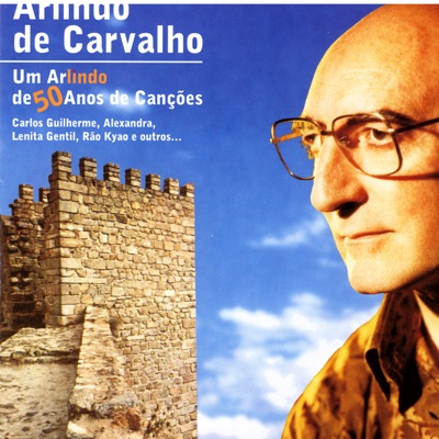 Um Arlindo de 50 Anos de Canções