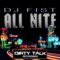 All Nite - Single - DJ Fist