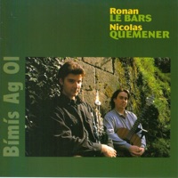 Bímís Ag Ol by Ronan Le Bars & Nicolas Quemener on Apple Music