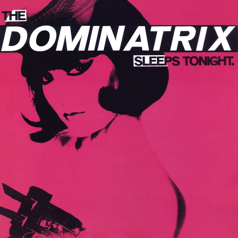 Album art for The Dominatrix Sleeps Tonight (Chants)