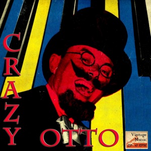Vintage Belle Epoque No. 42 - EP: Crazy Otto and His Crazy Piano - EP