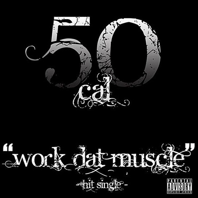 Work Dat Muscle - Single
