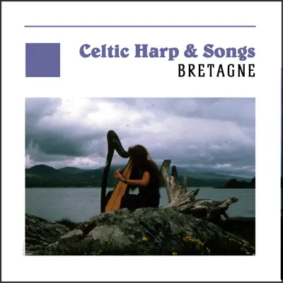 Listen to Celtic Harp & Songs - Bretagne - Brittany by Soazig