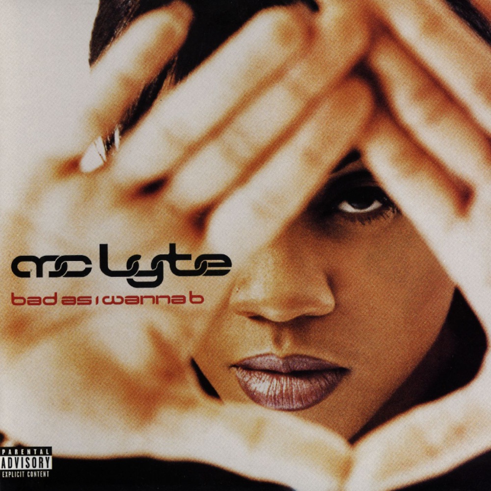 Обложка альбома «Bad As I Wanna B» — MC Lyte