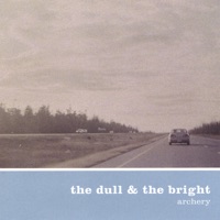 The Dull and the Bright - Archery