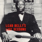Lead Belly - Nobody Knows You When You're Down and Out