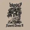 Wussy - Don't Leave Just Now