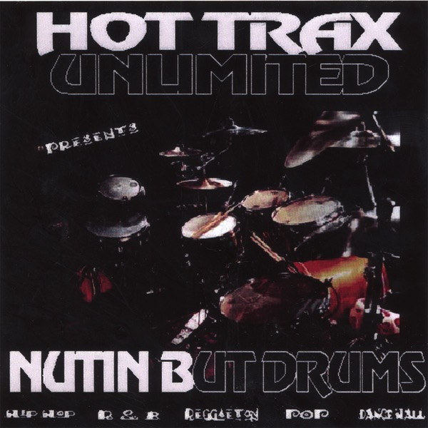NUTIN BUT DRUMS