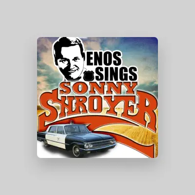 Listen to Sonny Shroyer, watch music videos, read bio, see tour dates & more!