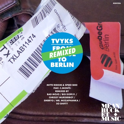 From Prague to Berlin Remixed feat. C. Monts - EP