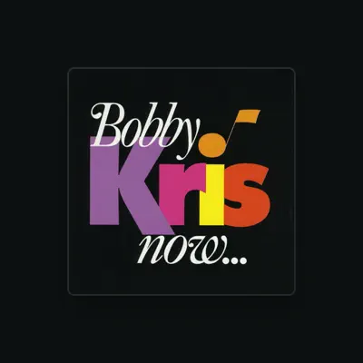 Listen to Bobby Kris, watch music videos, read bio, see tour dates & more!
