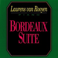 Bordeaux Suite - Laurens Van Rooyen