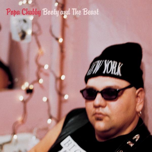 Booty and the Beast - Popa Chubby