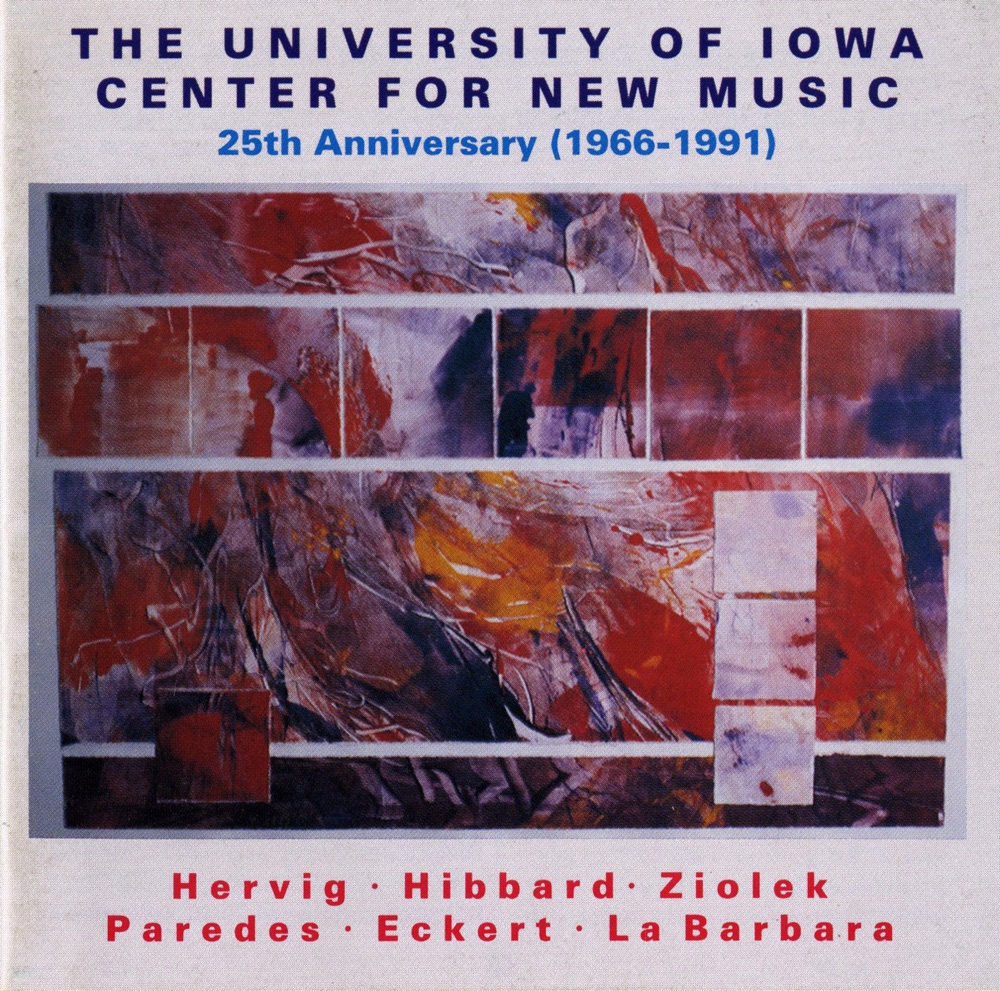 Обложка альбома «Hervig: Off Center - Hibbard: Handwork - Ziolek: Nocturnes - No. 16 (The University of Iowa Center for New Music 25Th Anniversary, 1966-1991)» — Maurita Murphy Mead, Michael Geary, Charles Wendt, Eric Ziolek, Garrick Ohlsson, David Greehoe, The University of Iowa Center for New Music Ensemble, Karen Bergquist, Marla Feeney, Alex Ross, Joseph Rovine, Robert Fuller & David Gompper