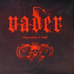 Impressions In Blood - Vader