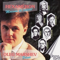Oleg Marshev: Hexaméron - Morceau de Concert - Oleg Marshev